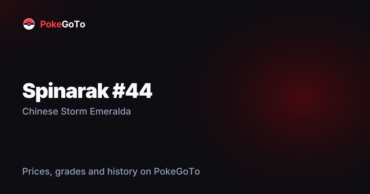 Spinarak #44 Chinese Storm Emeralda — Pokémon Card Price Guide & Values ...
