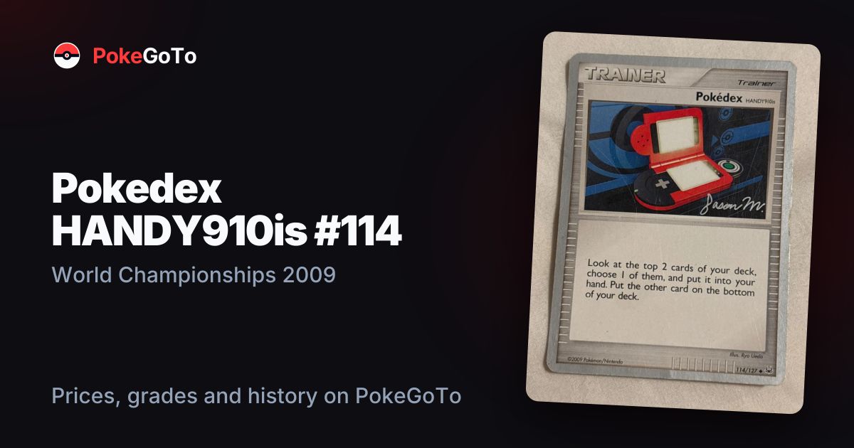 Pokedex HANDY910is #114 World Championships 2009 — Pokémon Card Price ...